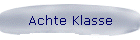 Achte Klasse